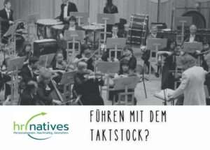 Titelbild: Fuehren mit dem Taktstock