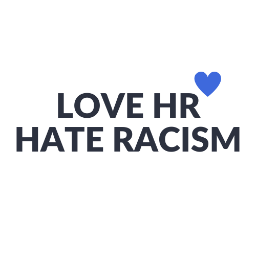 Love HR - Hate racism