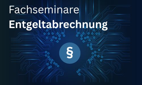 Fachseminare Entgeltabrechnung